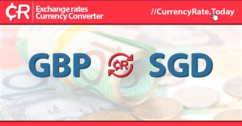 currency converter singapore dollars to gbp